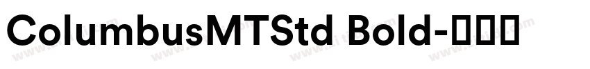 ColumbusMTStd Bold字体转换